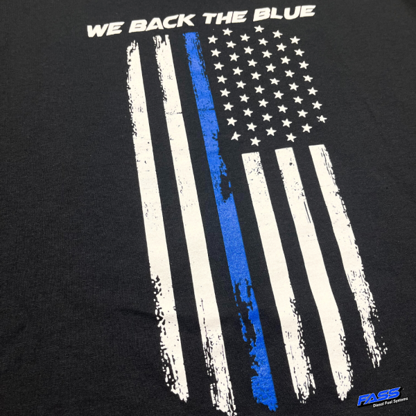 4-FASS Diesel Fuel Systems-We Back the Blue-Police Support T-shirt